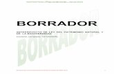 BORRADOR€¦ · Incorpora las correcciones hasta el 30 de noviembre de 2005. M.A. BORRADOR ANTEPROYECTO DE LEY DEL PATRIMONIO NATURAL Y DE LA BIODIVERSIDAD (versión completa 12/12/2005)