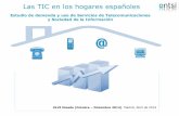 Las TIC en los hogares españoles - Prisa Digitalboletines.prisadigital.com/xlvi_oleada_del_panel... · Equipamiento TIC: Hogares e individuos En el primer trimestre del 2014, los