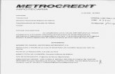 Hipotecaria Metrocredit Suplemento Serie A Bonos Hipotecarios … · 2016-07-20 · HIPOTECARIA METROCREDIT, S.A. US$2,000,000.00 SERIE: A MACRO TITULO No. 001 HIPOTECARIA METROCREDIT,