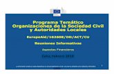 ProgramaTemático Organizacionesde la Sociedad Civil y ... · Organizacionesde la Sociedad Civil y AutoridadesLocales EuropeAid/162608/DD/ACT/CU ... El presupuesto es una parte esencial