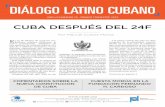 CUBA DESPUÉS DEL 24F - Puente Democrático...en el internacionalismo proletario, en la amistad fraternal, la ayuda, la cooperación y la solidaridad de los pueblos del mundo, espe-cialmente