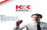 KRATA, S.A. es una sociedad de tasación de contrastada ... · Algunos hitos importantes en su historia: ... • En 2014 adquiere la sociedad de tasacion especializada en activos