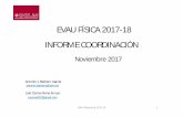 EVAU FÍSICA 2017-18 INFORME COORDINACIÓNiesalfonsox.es/wp-content/uploads/2017/11/EVAU... · Un péndulo simple es una masa puntual suspendida de un hilo inextensible de longitud