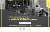 de formación en Cultura comunitaria...Aquelarre ol1 5 Brasil en el contexto latinoamericano de las políticas culturales: el Programa Cultura Viva Históricamente, Brasil estuvo al