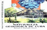 Naturaleza geologica de Cuba - Red Ciencia Cuba · las regiones pr6ximas al Mar Caribe y el Golfo de Mexico. Los puntos de vista del autor sobre la posicion en Pangaea del Archipiilago