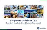 Programa Brasileño de OEA - Página Inicial...2019/02/13  · Programa Brasileño de OEA OEA INTEGRADO Módulo complementario que incluye otros organismos de control: Cada organismo
