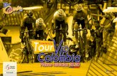 Viva del 6 al 17 de Febrero del - Tour Colombia UCI 2.1...Viva del 6 al 17 de Febrero del 2020, la mejor experiencia depor9va y turís9ca! TODO INCLUIDO!* * Incluye todos los servicios