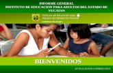 BIENVENIDOS - Yucatántransparencia.yucatan.gob.mx/datos/2013/ieaey/INFORME... · 2017-05-05 · •El rezago educativo en el estado es cerca del 42% •En alfabetización es de más