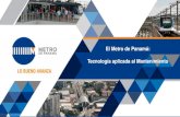 El Metro de Panamá: Tecnología aplicada al Mantenimientocongreso.micanaldepanama.com/wp-content/uploads/2019/04/LUIS-… · Orden de Proceder 2021 Estación Villa Zaíta Licitación