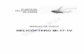 MANUAL DE VUELO · Manual de vuelo Mi-17-1V 1-4 1.2. Datos breves sobre las misiones que se cumplen en el helicóptero El helicóptero de transporte Mi-17-1V con dos motores de turbina