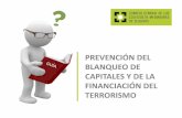 PREVENCIÓN DEL BLANQUEO DE CAPITALES Y DE LA … · 28 de abril, de prevención del blanqueo de capitales y la financiación del terrorismo. ... estén implicadas a eludir las consecuencias