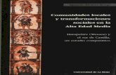 Comunidades locaks y transformaciones sociales en la Alta ... · la Alta y Plena Edad Media, que ha dado como resultado importantes trabajos, ya reconocidos por los investigadores.