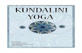 Kundalini Yoga -Adela - El olor de la lluvia · Kundalini Yoga La tecnología del Kundalini yoga te dará la flexibilidad mental, emocional y física necesaria para la nueva Era,