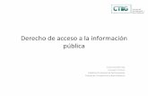 Derecho de acceso a la información pública - FEMPfemp.femp.es/files/3580-1468-fichero/DERECHO DE... · Derecho de acceso a la información pública Derecho de acceso Límites: articulo