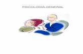 PSICOLOGÍA GENERALspiga.org.mx/descargas/cuatri-03/PDF/Cu3C04_PsicologíaGeneral.pdf · Los procesos mentales son las experiencias subjetivas internas que deducimos de la conducta: