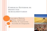 Comercio Exterior de productos Agroalimentarios€¦ · También redujo aranceles sobre bienes manufacturados. Mejora y extensión del sistema GATT Uruguay (1986-1993): 123 Se creó