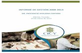 INFORME DE GESTIÓN 2008-2013 - CICY.mx · tuvo el buen sentido de ampliar su misión y su nombre a un centro de investigación científica para promover el desarrollo científico