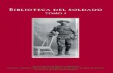 Biblioteca del soldado · La novela de la Revolución Mexicana fue uno de los ma-yores logros culturales producidos por ese gran aconte-cimiento fundacional del México del siglo