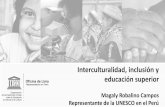 Interculturalidad, inclusión y educación superior · 1. Educación primaria y secundaria universal 2. Primera infancia y educación preescolar universal 3. Educación técnica/profesional