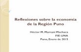Reflexiones sobre la economía de la Región Puno · Huancavelica Apurímac Áncash Cusco Huánuco Ayacucho Loreto Puno Pasco Piura Cajamarca Lambayeque Ucayali San Martín Junín