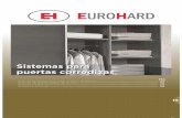 Sistemas para puertas corredizas - EuroHardeuro-hard.com.ar/wp-content/uploads/2017/05/EH_CAT201905-U10.p… · 10 - Sistemas para puertas corredizas - Conj. para frente de placard