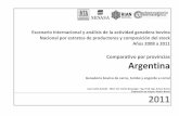 Comparativo por provincias Argentinarian.inta.gov.ar/ganaderia/Pais-2011.pdf · decir vaquillonas que entran al rodeo para reposición de vacas que salen del mismo por viejas, vacías