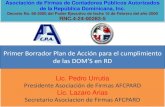 Primer Borrador Plan de Acción para el cumplimiento de las … AFCPARD ANTE PLAN D… · 2017-12-26 · • Armonizar los principios contables para fines de regulación aplicables