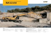 Excavadora de Ruedas M322D - TRACSA · Excavadora de Ruedas. 2 La serie D de Cat® incorpora innovaciones para conseguir un mejor rendimiento y versatilidad. Gracias a una mayor capacidad
