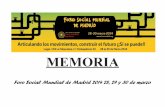MEMORIA - Foro de MMSS de Madrid FSMM 2014.pdf · MEMORIA Foro Social Mundial de Madrid 2014 28, 29 y 30 de marzo. ... gentes de la ciudad y del medio rural, a través de ... Recuperar