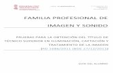 FAMILIA PROFESIONAL DE IMAGEN Y SONIDOmarxadella.edu.gva.es/joomla/images/Emi/libres_2019... · MÓDULO PLANIFICACIÓN DE CÁMARA EN AUDIOVISUALES. ESTRUCTURA DE LA PRUEBA El examen