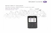 8242 DECT Handset - Alcatel-Lucent Enterprise€¦ · recomendadas. Alcatel-Lucent 3BN67332AA (Dongguan DRN New Energy Co. Ltd. RTR001FXX - Li-ion 3.7V 1100mAh 4.1Wh). • La toma