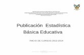 Publicación Estadística Básica Educativasep.hidalgo.gob.mx/content/estadistica_basica/Publicac... · 2019-09-20 · Dirección General del Sistema Estatal de Información y Estadistica