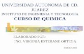 INSTITUTO DE INGENIERIA Y TECNOLOGIA CURSO DE QUIMICAbivir.uacj.mx/Reserva/Documentos/rva200325.pdf · Unidades de medición: Longitud y Masa! Longitud: La unidad de medición es