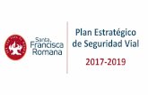 Plan Estratégico de Seguridad Vial 2017-2019csfr.edu.co/docs/plan_estrategico_de_seguridad_vial.pdf · cultura vial enfocada en la protección de la vida y la prevención de accidentes