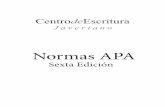 Normas APA...de la sexta edición de las normas APA (2010), por lo que se debe entender que el contenido expuesto en el presente documento es producto del Centro de Escritura Javeriano