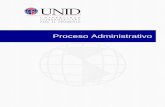 Proceso Administrativo - UNID · escuela, además de asimilar aportaciones de otras disciplinas y escuelas ... La naturaleza universal del proceso administrativo, por su esencia,
