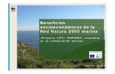 Beneficios socioeconómicos de la Red Natura 2000 marina · Conocimiento científico Investigación y formación Actividades recreativas Turismo, ocio, recreo Paisaje‐Servicio estético