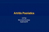 Artritis Psoriatica - socreuma · 2017-10-25 · Psoriasis actual o historia personal o familiar de psoriasis Enfermedad psoriatica piel o cuero cabelludo confirmada por dermatólogo