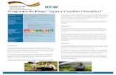Programa de Riego “Agua y Cambio Climático” · eficiencia de riego en sistemas existentes con riego tecnificado. El fortalecimiento de las organizaciones de regantes y el desarrollo