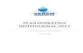 PLAN OPERATIVO INSTITUCIONAL 2013 - SEDAM …...Huancayo 35.24 El Tambo 39.52 Chilca 21.28 PLAN OPERATIVO INSTITUCIONAL -2013 7 1.5. MARCO LEGAL. - Ley Nº 26338 – Ley General de