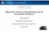 Situación Actual y Perspectivas de la Economía Peruana · Julio Velarde Presidente del Directorio ... Línea de Transmisión 220 KV Friaspata – Mollepata y Subestación Orcotuna