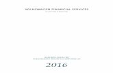 REPORTE ANUAL DE VOLKSWAGEN FINANCIAL SERVICES AG 2016 · En millones de € (al 31 de diciembre) Total de activos Créditos y cuentas por cobrar a clientes, atribuibles a: Financiamiento
