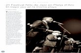 En portada 21 Festival Nits de Jazz en Platja d’Aro · Chico Buarque e Ivan Lins. Viernes 17 de agosto • Platja Gran (Cavall Bernat) • Platja d’Aro • 23 h • Gratuito GUNHILD