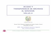 ACCESO Y TRANSFERENCIA DE ARCHIVOS AL SERVIDOR: leda.udccaminos.udc.es/info/asignaturas/201/Acceso_y_transferencia_de_arc… · Transferencia de archivos a/desde leda.udc.es (II)