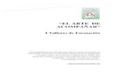 “El Arte de Acompañar”ñar.net/doc/talleres.pdf · Talleres 1 al 4 - “El Arte de Acompañar” (Mayo 2019) 1 1er. Taller sobre el libro “El Arte de Acompañar” Temas: Introducción