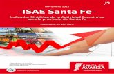 NOVIEMBRE 2013 -ISAE Santa Fe-...El Indicador Sintético de Actividad Económica de la Provincia de Santa Fe arrojó una variación positiva del 0,3% en el mes de agosto del 2013 respecto