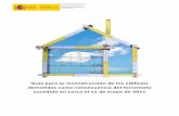 20111215 Guía para la reconstrucción de edificios v15 DEF · estudio de aspectos arquitectónicos y relacionados con el urbanismo que influirán en el proceso de reconstrucción.