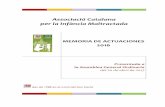 Associació Catalana per la Infància Maltractada · también hacer prevención y sensibilización sobre todo tipo de maltrato, difusión de los derechos de la infancia y promoción