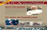 PUBLICACIÓN QUINCENAL DE LA P U C A De un Papa siempre ...wadmin.uca.edu.ar/public/ckeditor/Revista... · en la defensa papal del «derecho de la vida», ante los proyectos abortistas
