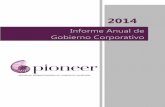 Informe Anual de Gobierno Corporativo · 2016-06-29 · Informe Anual de Gobierno Corporativo – 2014 4 1. Objetivos de la Sociedad Pioneer Sociedad Administradora de Fondos de Inversión,